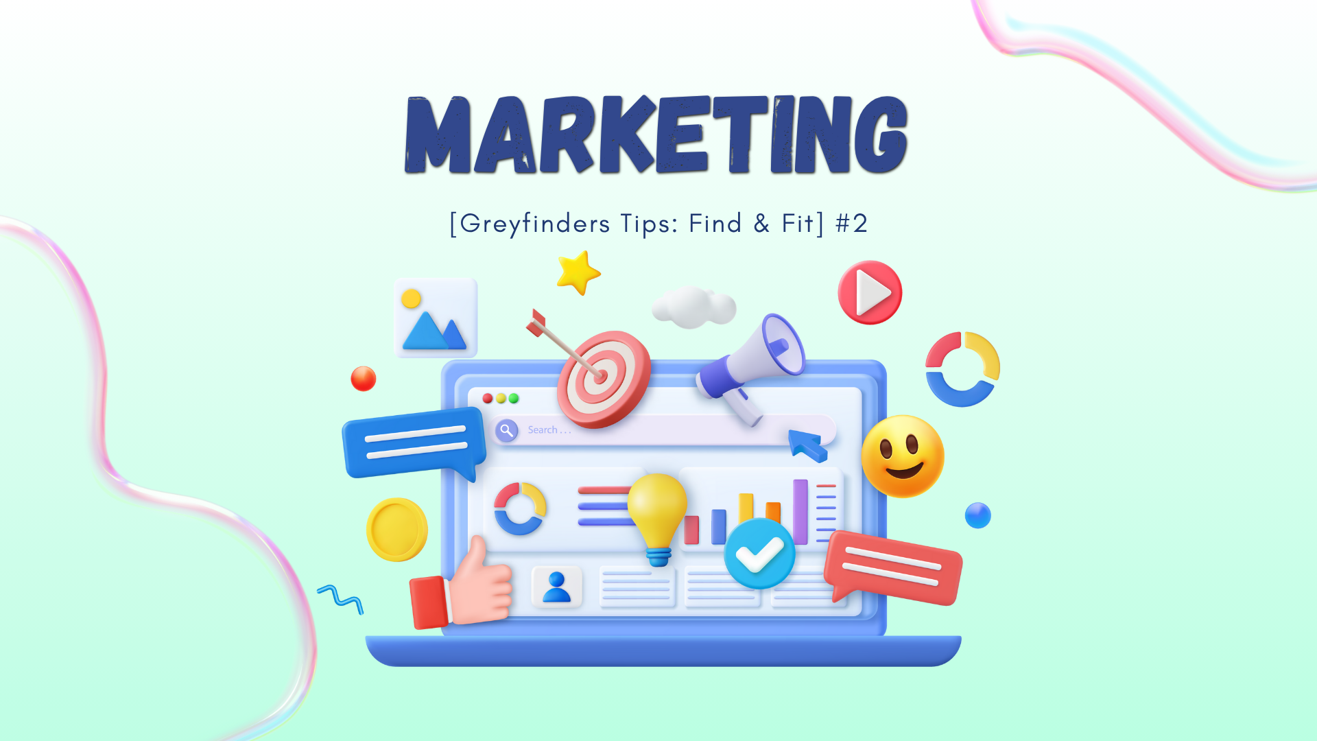 [Greyfinders Tips: Find & Fit] #2 Essential Experience Before Applying for a Marketing Position